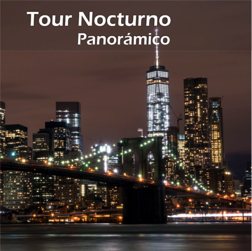 TOUR NOCTURNO PANORÁMICO